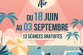 Affiche du ciné plein air Melun Val de Seine, du 18 juin au 3 septembre 2022 - Agrandir l'image