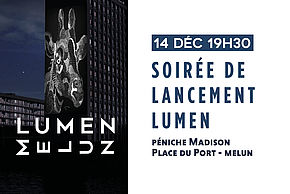 Soirée de lancement de Lumen, le 14 décembre à 19h30 sur la Péniche Madison à Melun