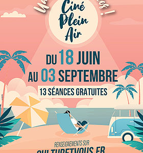 Affiche du ciné plein air Melun Val de Seine, du 18 juin au 3 septembre 2022